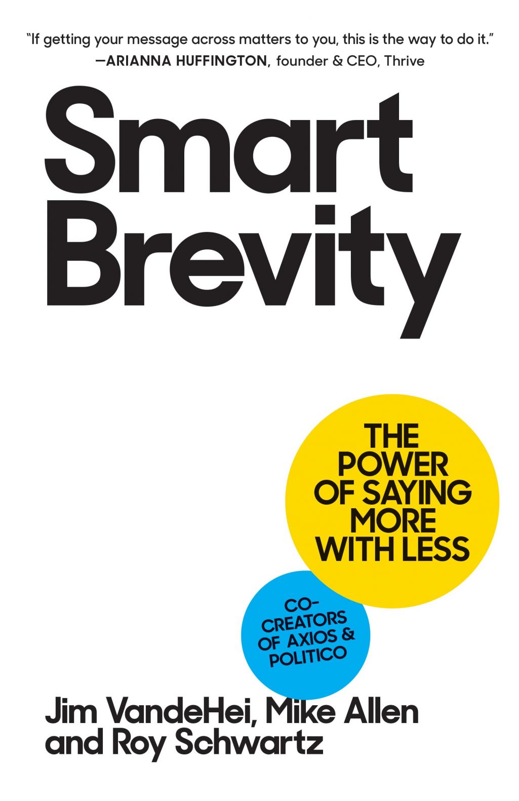 smart brevity - the power of saying more with less